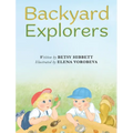 Backyard Explorers - Hardcover