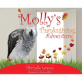 Molly's Thanksgiving Adventure - Hardcover