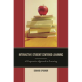 Interactive Student Centered Learning: A Cooperative Approach to Learning - Paperback