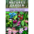 Nature's Garden: A Guide to Identifying, Harvesting, and Preparing Edible Wild Plants - Paperback