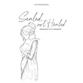 Sealed, not Healed - Paperback