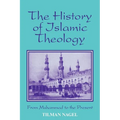 History of Islamic Theology - Paperback