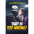 That is TOO Wrong! An Anthology of Offbeat Horror: Vol II - Paperback