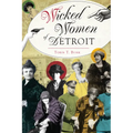 Wicked Women of Detroit - Paperback