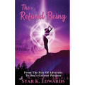 The Refined Being - Paperback