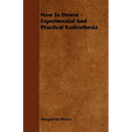 How To Dowse - Experimental And Practical Radiesthesia - Paperback