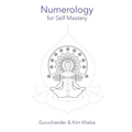 Numerology for Self Mastery - Paperback