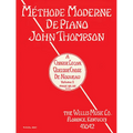 John Thompson's Modern Course for the Piano - First Grade (French): First Grade - French Edition - Paperback
