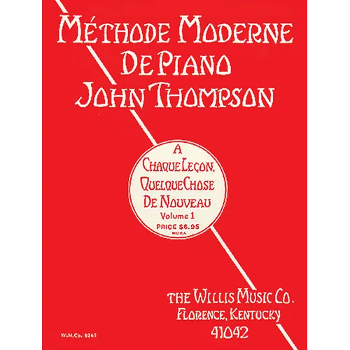 John Thompson's Modern Course for the Piano - First Grade (French): First Grade - French Edition - Paperback