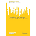 Probabilistic Risk Analysis and Bayesian Decision Theory - Paperback