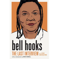 Bell Hooks: The Last Interview: And Other Conversations - Paperback