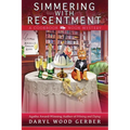 Simmering with Resentment - Paperback
