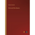 Christ and Other Masters - Paperback