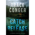 Catch and Release - Paperback