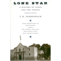 Lone Star: A History of Texas and the Texans - Paperback