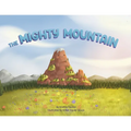 The Mighty Mountain - Paperback