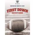 First Down Devotions: Inspiration from the NFL's Best - Paperback