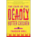 The Case of the Deadly Butter Chicken - Paperback