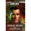 Star Trek: The Original Series: Burning Dreams - Paperback