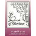 The Early Ironwork of Charleston - Paperback