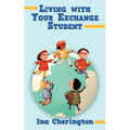 Living with Your Exchange Student - Paperback