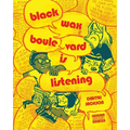 Blackwax Boulevard Is Listening - Paperback
