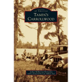 Tampa's Carrollwood - Hardcover