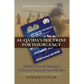 Al-Qa'ida's Doctrine for Insurgency: Abd Al-Aziz Al-Muqrin's a Practical Course for Guerrilla War - Hardcover