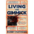 Living the Gimmick - Paperback