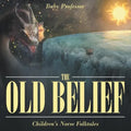 The Old Belief Children's Norse Folktales - Paperback