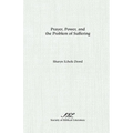 Prayer, Power, and the Problem of Suffering - Paperback