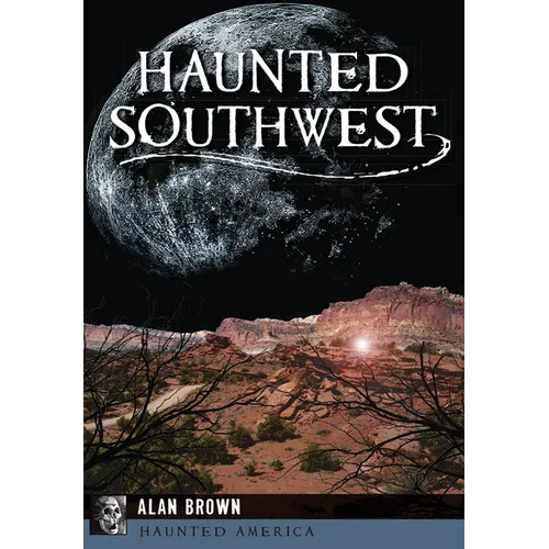 Haunted Southwest - Paperback