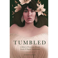Tumbled: A Memoir of Perseverance, Personal Growth & Magical Transformation - Paperback