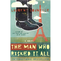 The Man Who Risked It All - Paperback