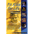 Fit Kids for Life: A Parents' Guide to Optimal Nutrition & Training for Young Athletes - Paperback