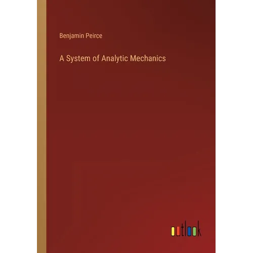 A System of Analytic Mechanics - Paperback