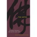 Ten Gates: The Kong-an Teaching of Zen Master Seung Sahn - Paperback