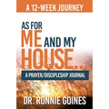 "As For Me & My House..." A Prayer and Discipleship Journal - Paperback