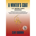 A Winter's Coat: U.S. Marine Corps Warhorse - Paperback