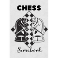 Chess Scorebook: Score Book Knights Chess Players Log Scorebook Notebook - Paperback