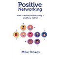 Positive Networking - Paperback