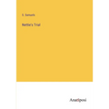 Nettie's Trial - Paperback