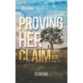 Proving Her Claim: On the Dakota Frontier - Paperback