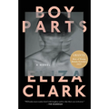 Boy Parts - Paperback