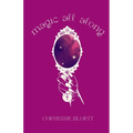 Magic All Along - Paperback