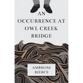 An Occurrence at Owl Creek Bridge - Paperback