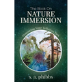The Book on Nature Immersion: Honouring Your Tellurian Path - Paperback