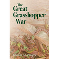 The Great Grasshopper War - Paperback