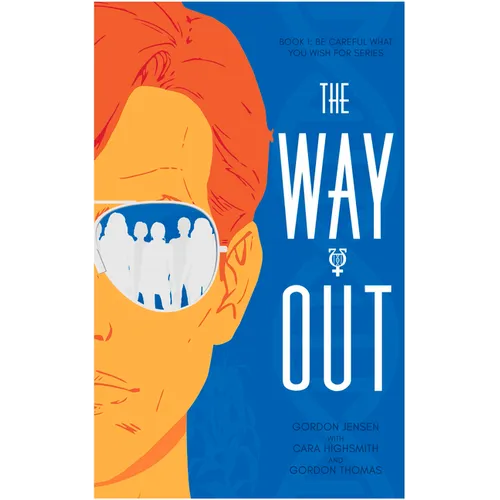 The Way Out: A Novel Volume 1 - Paperback