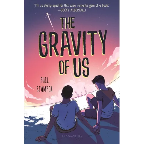 The Gravity of Us - Hardcover